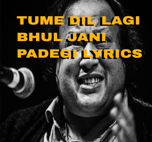  Tumhen Dillagi Bhool Jaani Padegi