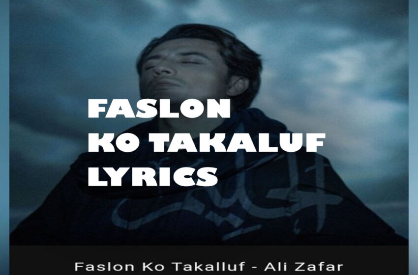  faslon ko takalluf lyrics