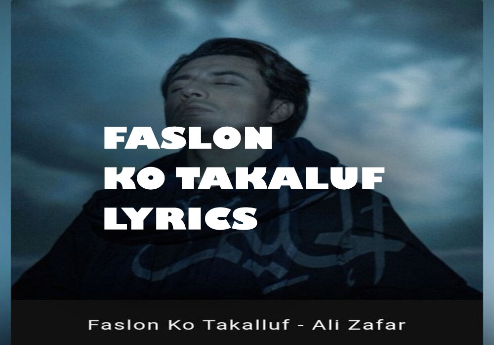 faslon ko takalluf lyrics